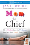 Mom-in-Chief by Jamie Woolf mom-in-chief-cover-thumb