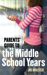 "Parents' Guide to the Middle School Years" by Joe Bruzzese